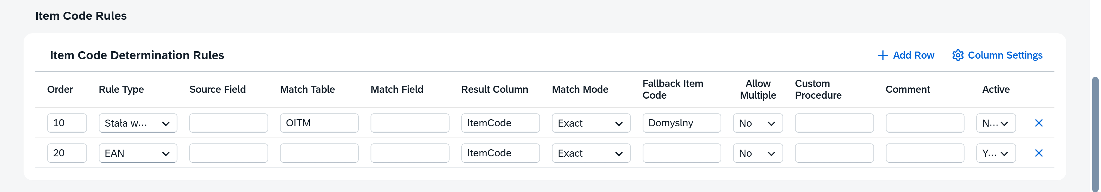 Item Code Determination Rules configuration screen in an administrative interface. The table shows two rules with columns for Order, Rule Type, Source Field, Match Table, Match Field, Result Column, Match Mode, Fallback Item Code, Allow Multiple, Custom Procedure, Comment, and Active. The first row has order 10, rule type truncated as Stata w..., match table OITM, result column ItemCode, match mode Exact, fallback item code Domyslny, and Allow Multiple set to No. The second row has order 20, rule type EAN, result column ItemCode, match mode Exact, and Allow Multiple set to No. Add Row and Column Settings controls appear above the table, with a scrollbar at the right.