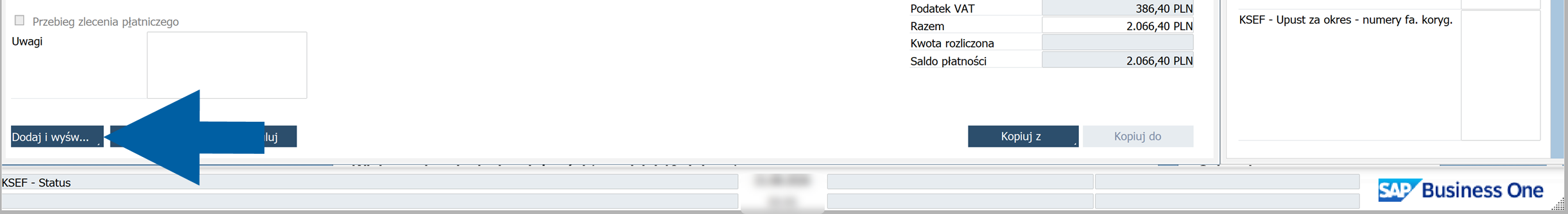 SAP Business One Add mode for the outgoing invoice.