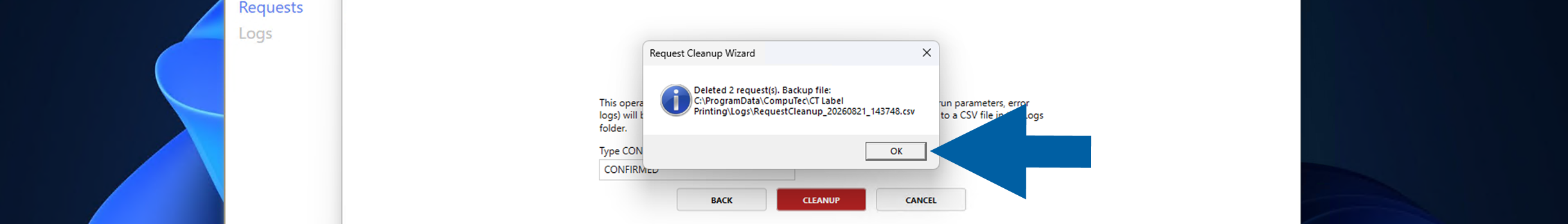Cleanup completion dialog showing the number of deleted requests, the CSV backup file location, and the OK button