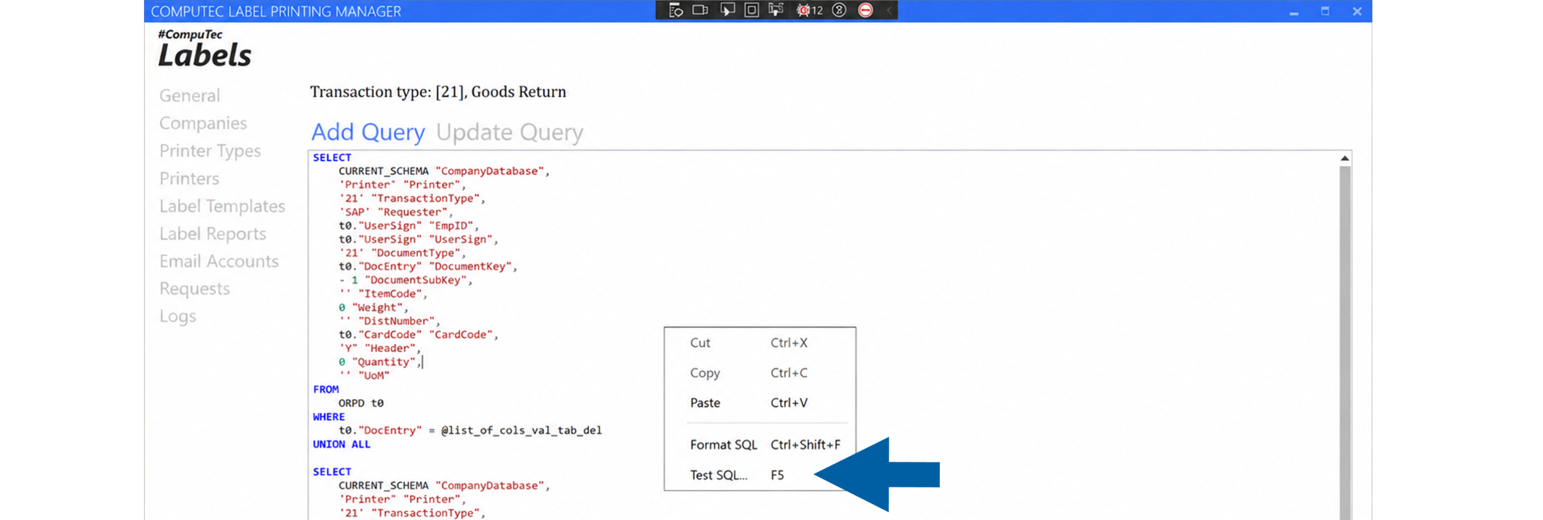 Add Query screen in CompuTec Labels showing a SQL editor populated with a sample query ready for testing in the label printing manager window