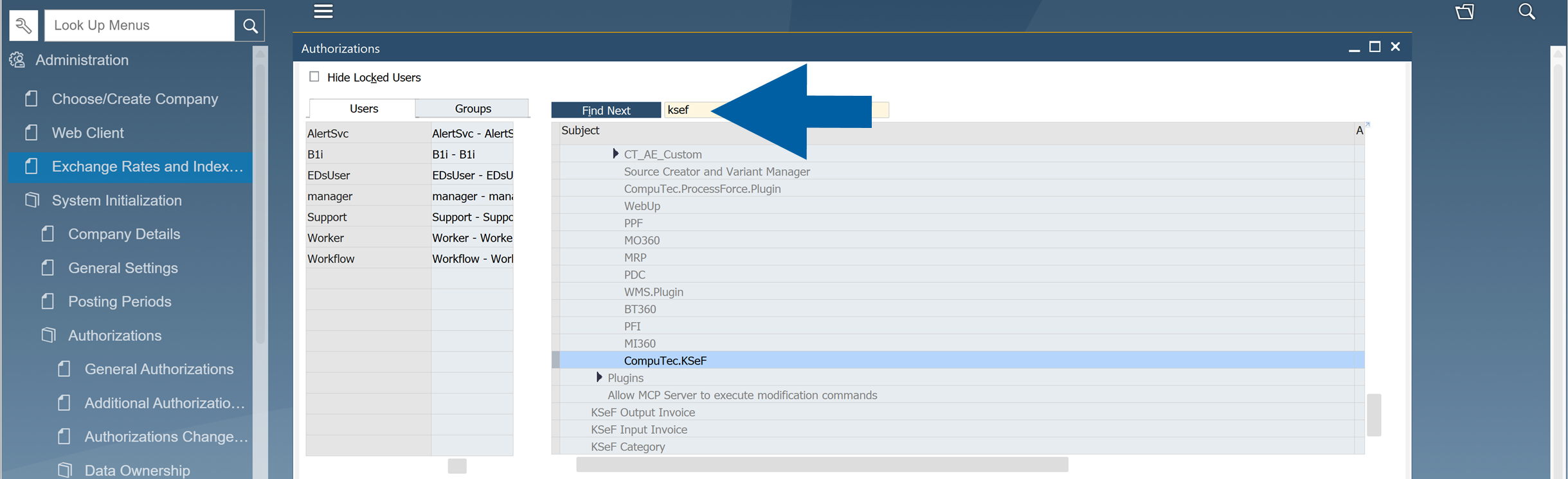 SAP Business One Authorizations window with ksef entered in the Find Next search field and the matching CompuTec.KSeF subject highlighted. The authorization list also shows Plugins, KSeF Output Invoice, KSeF Input Invoice, and KSeF Category. The Administration navigation pane is visible on the left with General Authorizations selected.