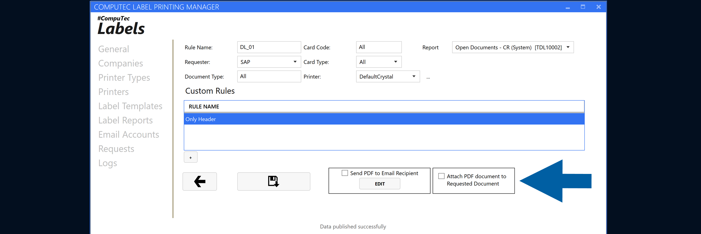 Report Rule configuration form with options to email the PDF and attach it to the requested document