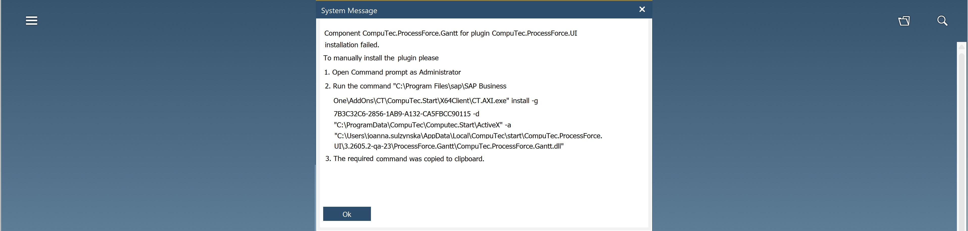 System Message dialog displaying an error notification with manual installation command. The dialog provides instructions for resolving installation failures by running a command in Command Prompt as Administrator. A blue arrow button points to the error message details.