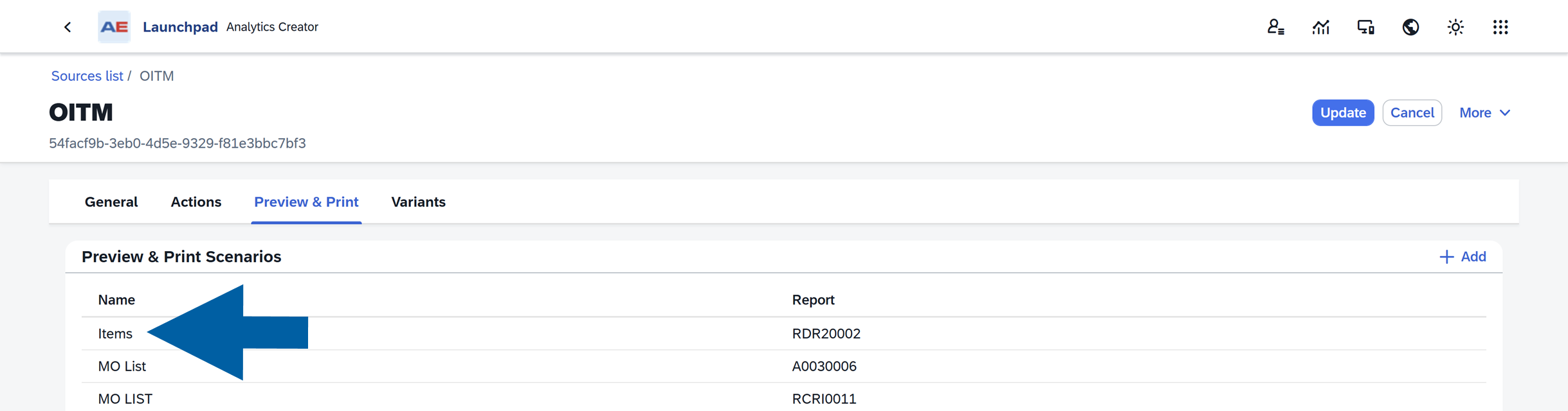 A print instance selection list in AppEngine Launchpad source manager showing three configured print options: Items with report RDR20002, MO List with report A0030006, and MO LIST with report RCRI0011. The interface displays a white content panel with a Name column and Report column, set within the Preview & Print tab of the Analytics source manager. A large blue arrow points to one of the entries, indicating which instance to select for editing.